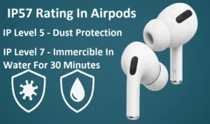 IP57 rating Airpods pro