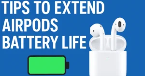 how to increase battery life in airpods